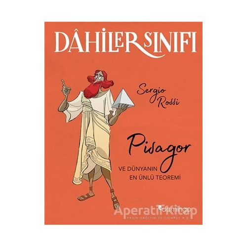 Pisagor - Dahiler Sınıfı - Sergio Rossi - Domingo Yayınevi