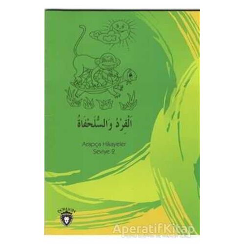 Maymun Ve Kaplumbağa Arapça Hikayeler Stage 2 - Osman Düzgün - Dorlion Yayınları