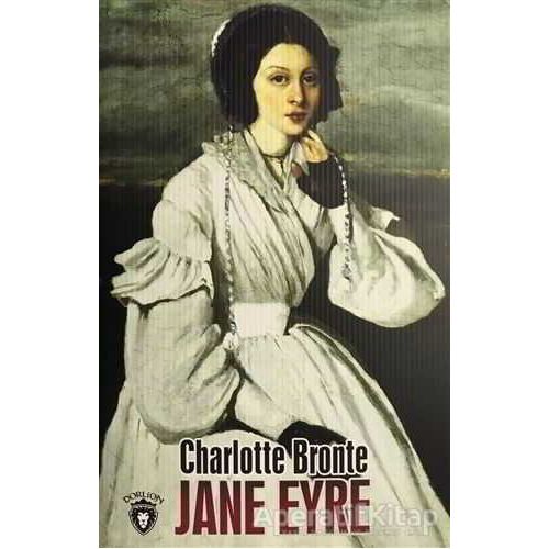 Jane Eyre - Charlotte Bronte - Dorlion Yayınları