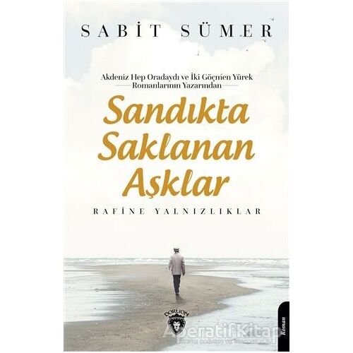 Sandıkta Saklanan Aşklar - Sabit Sümer - Dorlion Yayınları