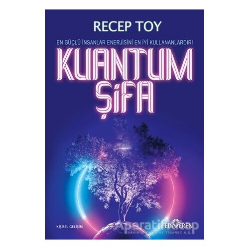 Kuantum Şifa - Recep Toy - Yediveren Yayınları