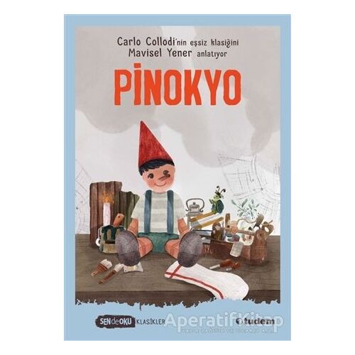 Pinokyo - Carlo Collodi - Tudem Yayınları