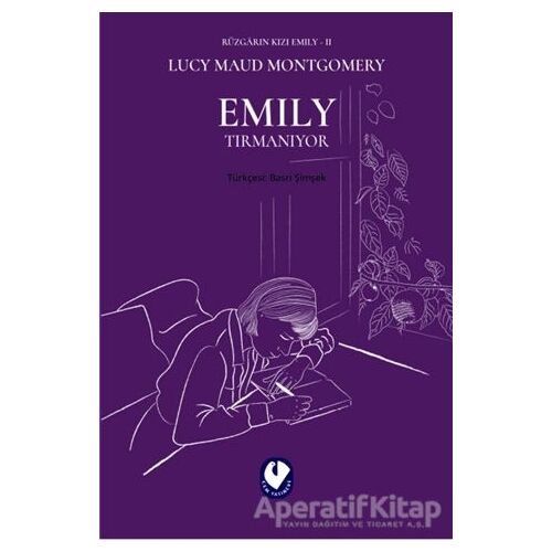 Emily Tırmanıyor - Rüzgarın Kızı Emily 2 - L. M. Montgomery - Cem Yayınevi
