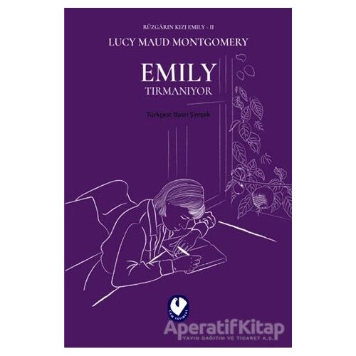 Emily Tırmanıyor - Rüzgarın Kızı Emily 2 - L. M. Montgomery - Cem Yayınevi