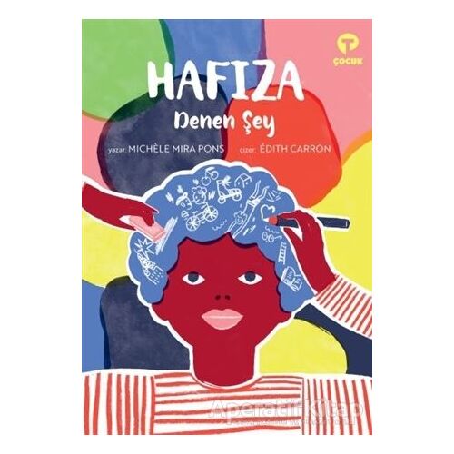 Hafıza Denen Şey - Michele Mira Pons - Turkuvaz Çocuk