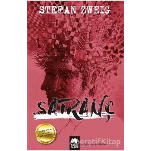 Satranç - Stefan Zweig - Eksik Parça Yayınları
