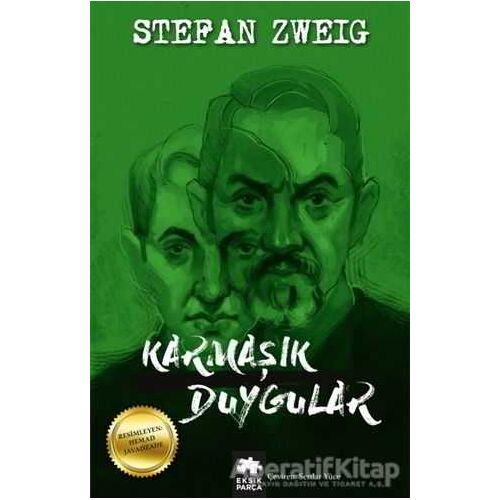 Karmaşık Duygular - Stefan Zweig - Eksik Parça Yayınları