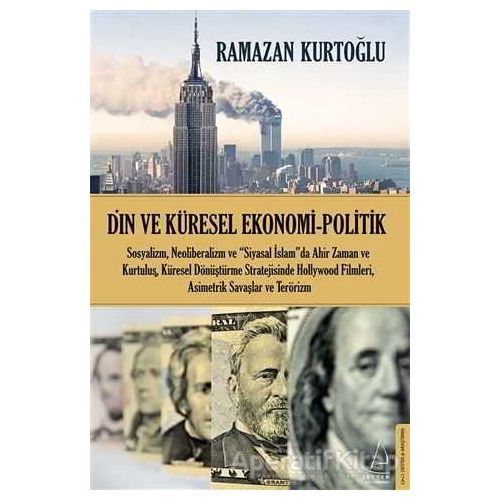 Din ve Küresel Ekonomi - Politik - Ramazan Kurtoğlu - Destek Yayınları