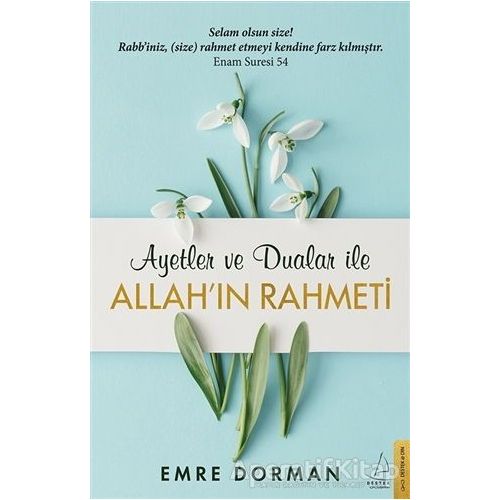 Allah’ın Rahmeti - Ayetler ve Dualar İle - Emre Dorman - Destek Yayınları