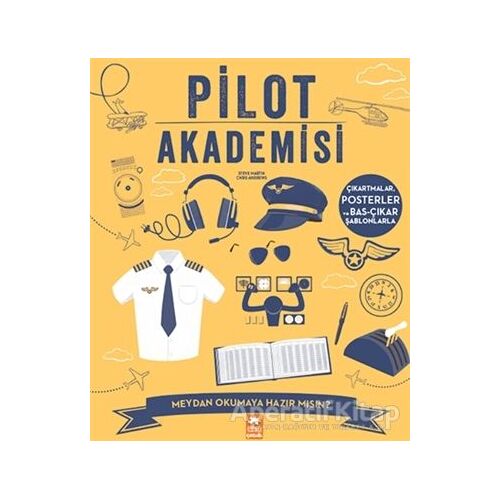 Pilot Akademisi - Steve Martin - Eksik Parça Yayınları