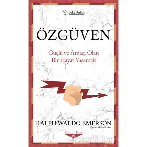 Özgüven - Ralph Waldo Emerson - Sola Unitas