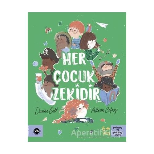 Her Çocuk Zekidir - Davina Bell - Vakıfbank Kültür Yayınları