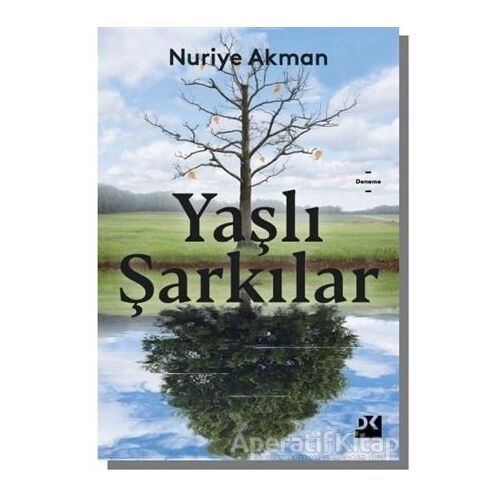 Yaşlı Şarkılar - Nuriye Akman - Doğan Kitap