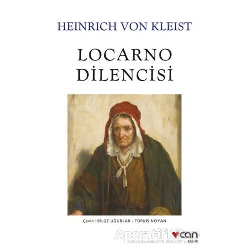 Locarno Dilencisi - Heinrich von Kleist - Can Yayınları