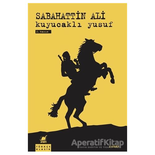 Kuyucaklı Yusuf - Sabahattin Ali - Ayrıntı Yayınları