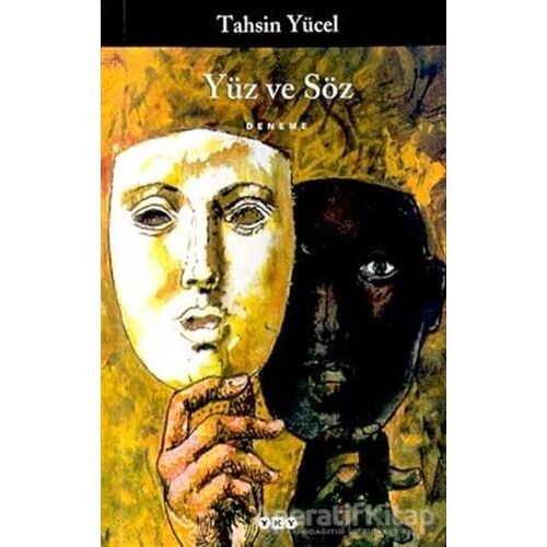 Yüz ve Söz - Tahsin Yücel - Yapı Kredi Yayınları