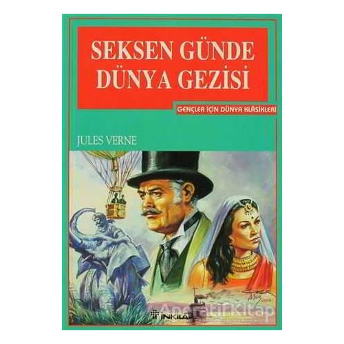 Seksen Günde Dünya Gezisi - Jules Verne - İnkılap Kitabevi