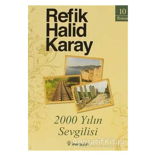 2000 Yılın Sevgilisi - Refik Halid Karay - İnkılap Kitabevi