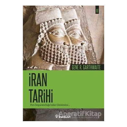 İran Tarihi - Gene R. Garthwaite - İnkılap Kitabevi