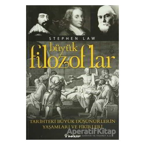 Büyük Filozoflar - Stephen Law - İnkılap Kitabevi