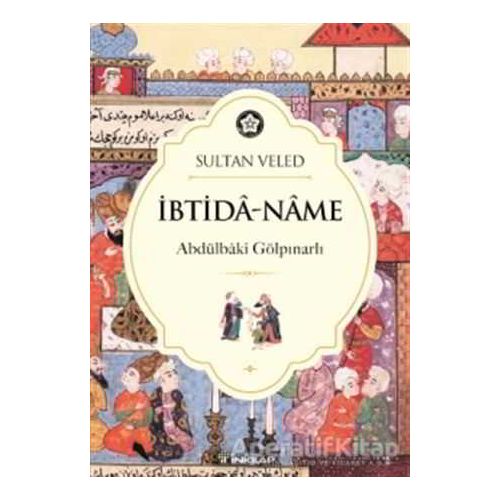 İbtida-Name - Sultan Veled - İnkılap Kitabevi