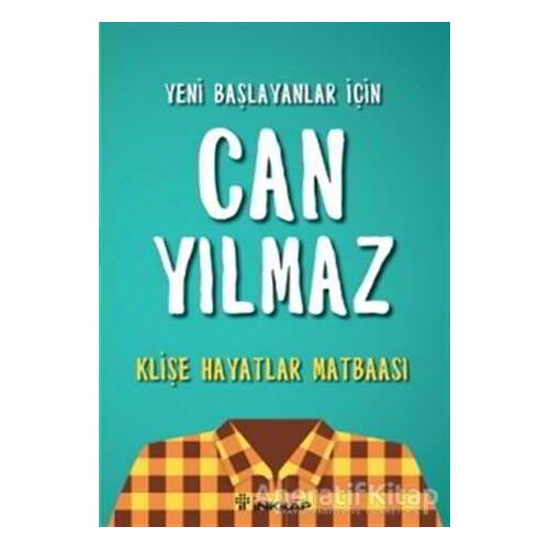 Klişe Hayatlar Matbaası - Can Yılmaz - İnkılap Kitabevi