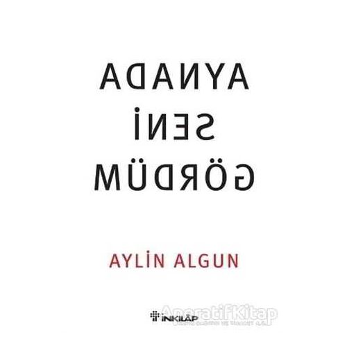 Aynada Seni Gördüm - Aylin Algun - İnkılap Kitabevi