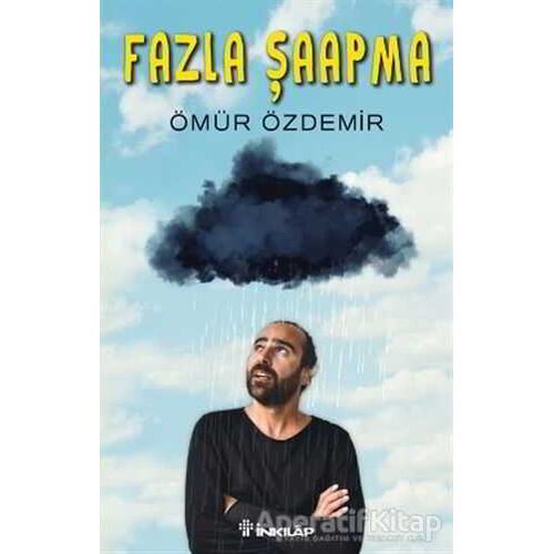 Fazla Şaapma - Ömür Özdemir - İnkılap Kitabevi