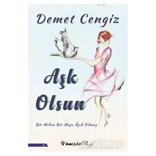 Aşk Olsun - Demet Cengiz - İnkılap Kitabevi