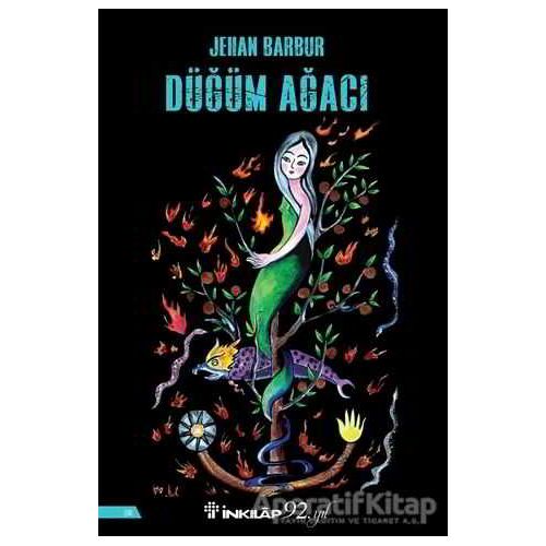 Düğüm Ağacı - Jehan Barbur - İnkılap Kitabevi