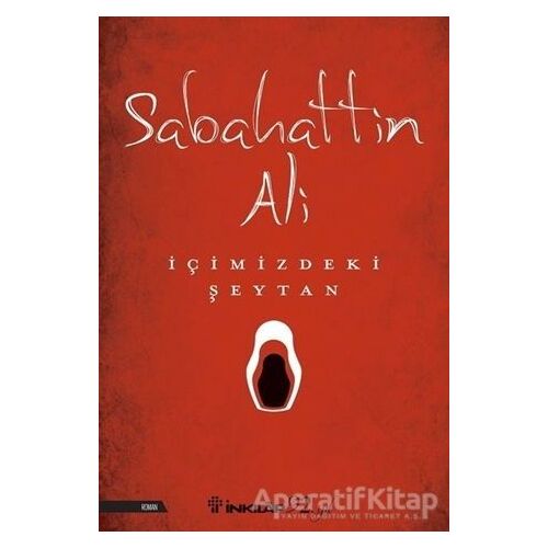 İçimizdeki Şeytan - Sabahattin Ali - İnkılap Kitabevi