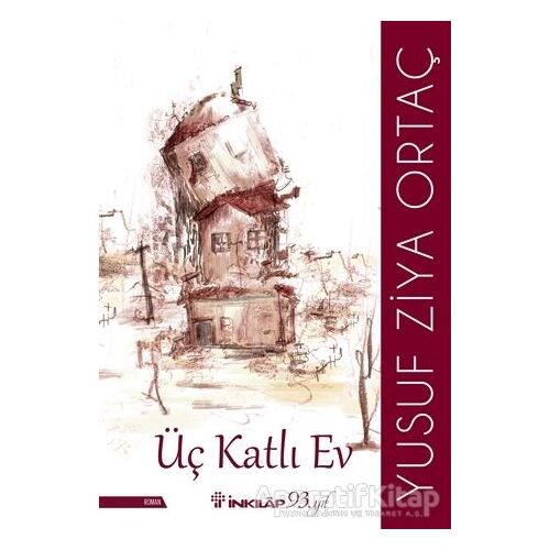 Üç Katlı Ev - Yusuf Ziya Ortaç - İnkılap Kitabevi