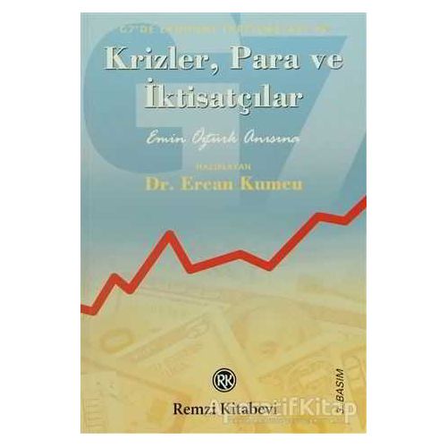 Krizler, Para ve İktisatçılar - Ercan Kumcu - Remzi Kitabevi