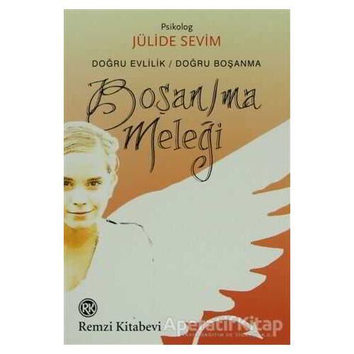 Boşan/ma Meleği - Jülide Sevim - Remzi Kitabevi