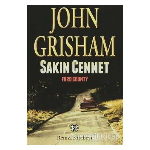 Sakin Cennet - John Grisham - Remzi Kitabevi