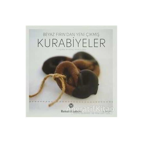 Beyaz Fırın’dan Yeni Çıkmış Kurabiyeler - Kolektif - Remzi Kitabevi