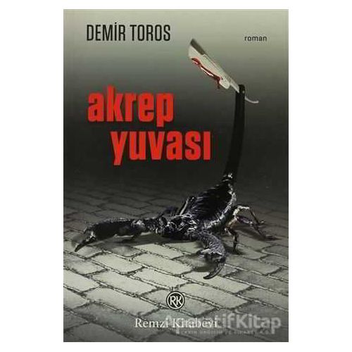 Akrep Yuvası - Demir Toros - Remzi Kitabevi