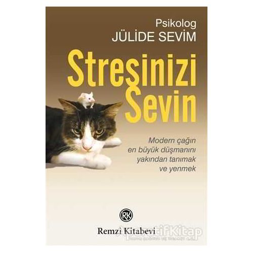 Stresinizi Sevin - Jülide Sevim - Remzi Kitabevi