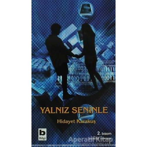Yalnız Seninle - Hidayet Karakuş - Bilgi Yayınevi