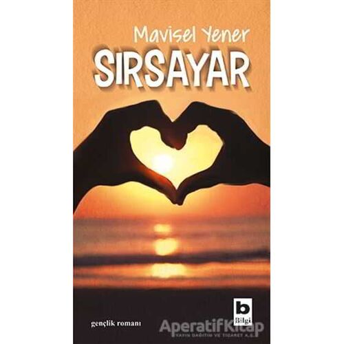 Sırsayar - Mavisel Yener - Bilgi Yayınevi