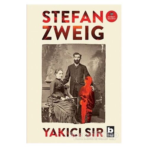 Yakıcı Sır - Stefan Zweig - Bilgi Yayınevi