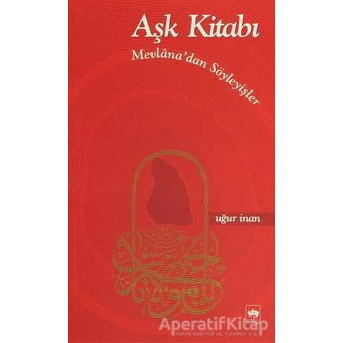 Aşk Kitabı - Uğur İnan - Ötüken Neşriyat