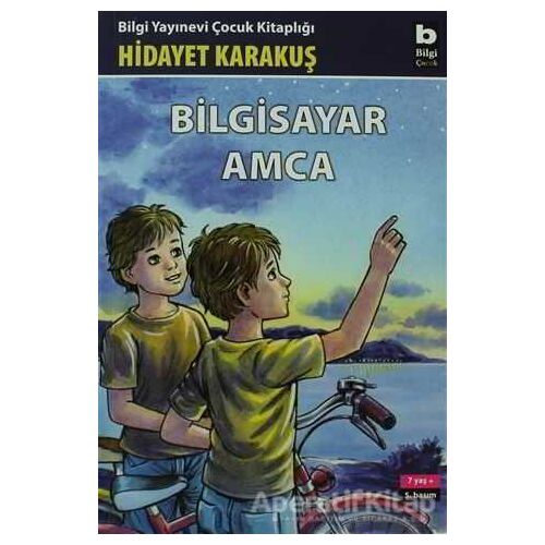 Bilgisayar Amca - Hidayet Karakuş - Bilgi Yayınevi