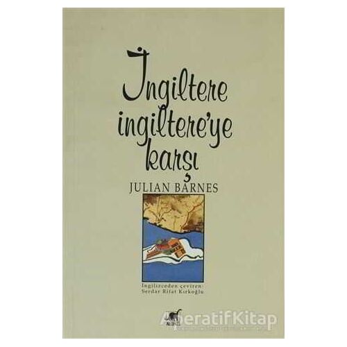 İngiltere İngiltere’ye Karşı - Julian Barnes - Ayrıntı Yayınları