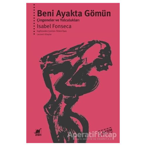 Beni Ayakta Gömün - İsabel Fonseca - Ayrıntı Yayınları