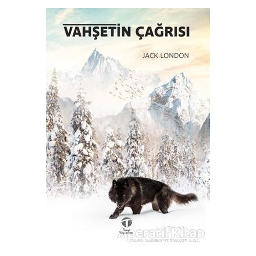 Vahşetin Çağrısı - Jack London - Tema Yayınları