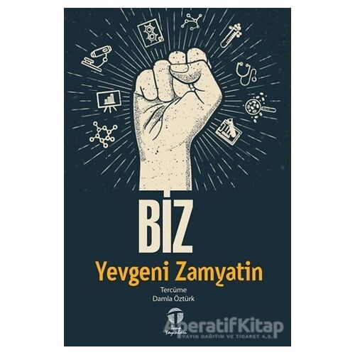 Biz - Yevgeni Zamyatin - Tema Yayınları