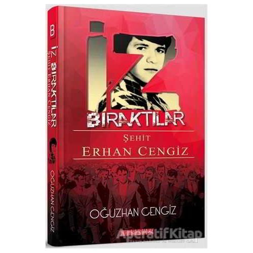İz Bıraktılar - Oğuzhan Cengiz - Bilgeoğuz Yayınları