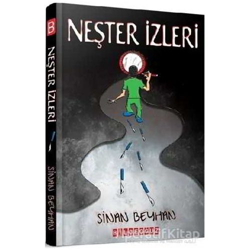 Neşter İzleri - Sinan Beyhan - Bilgeoğuz Yayınları