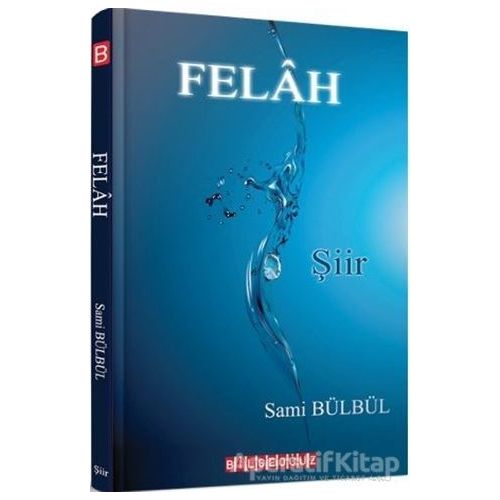 Felah - Sami Bülbül - Bilgeoğuz Yayınları